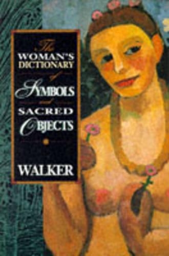 Паперова книга «Woman's Dictionary of Sacred Objects», автор Барбара Г. Вокер - фото №1