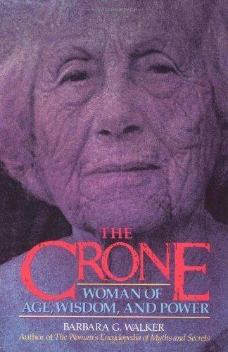 Паперова книга «The Crone», автор Барбара Г. Вокер - фото №1