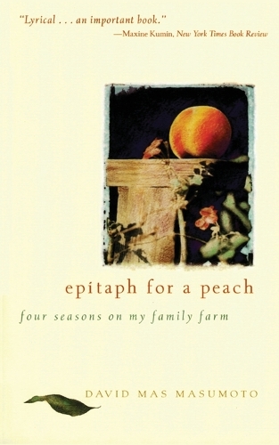 Бумажная книга «Epitaph for a Peach», автор Дэвид Мас Масумото - фото №1