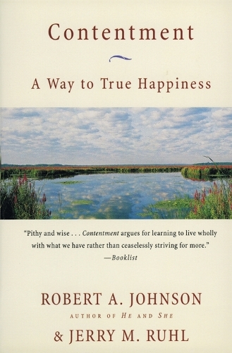 Бумажная книга «Contentment A Way to True Happiness: A Way to True Happiness», авторов Дж. Рул, Р. Джонсон - фото №1