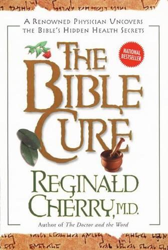 Бумажная книга «The Bible Cure», автор Реджинальд Черри - фото №1