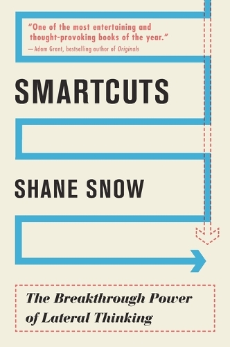 Бумажная книга «Smartcuts: The Breakthrough Power of Lateral Thinking», автор Шейн Сноу - фото №1