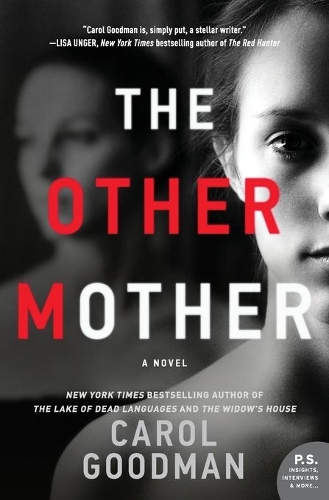 Бумажная книга «The Other Mother: A Novel», автор Кэрол Гудмэн - фото №1