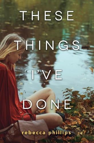 Паперова книга «These Things I've Done», автор Ребекка Філліпс - фото №1