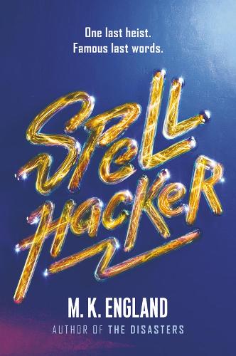 Бумажная книга «Spellhacker», автор М. К. Ингланд - фото №1
