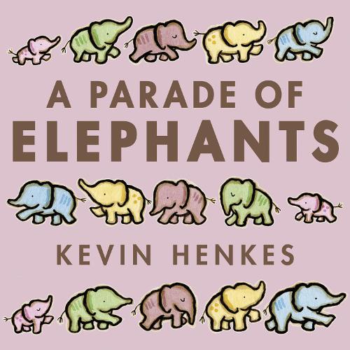 Паперова книга «A Parade of Elephants», автор Кевін Хенкес - фото №1