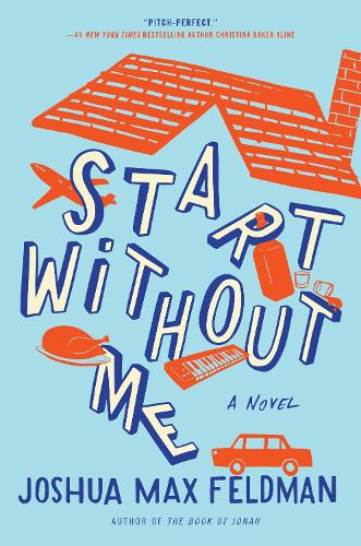Бумажная книга «Start Without Me», автор Джошуа Макс Фельдман - фото №1