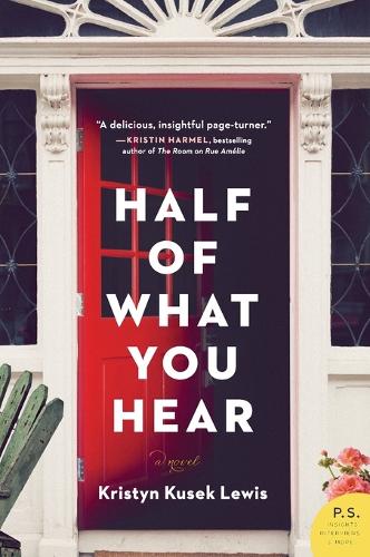 Паперова книга «Half of What You Hear», автор Крістін Кусек Льюїс - фото №1