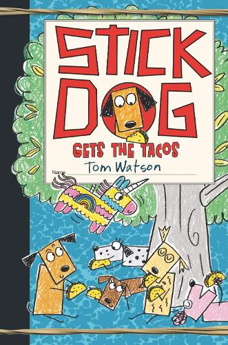 Бумажная книга «Stick Dog Gets the Tacos», автор Том Уотсон - фото №1