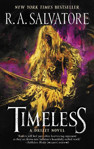 Бумажная книга «Timeless: A Drizzt Novel», автор Роберт Сальваторе - фото №1