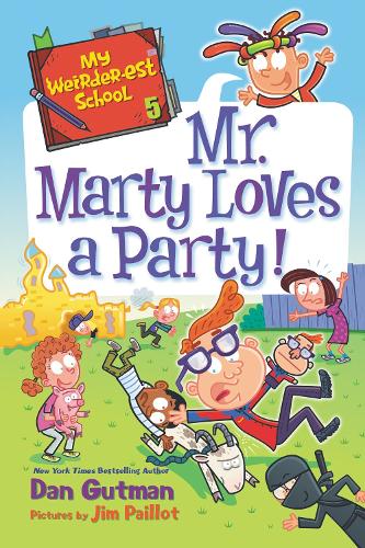Бумажная книга «My Weirder-est School #5: Mr. Marty Loves a Party!», автор Дэн Гатмен - фото №1