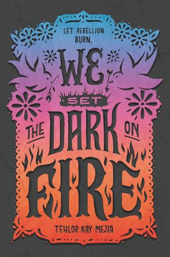 Паперова книга «We Set the Dark on Fire», автор Техлор Кей Меджіа - фото №1
