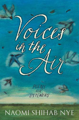Паперова книга «Voices in the Air: Poems for Listeners», автор Наомі Шихаб Най - фото №1