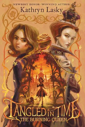Паперова книга «Tangled in Time 2: The Burning Queen», автор Кетрін Ласкі - фото №1