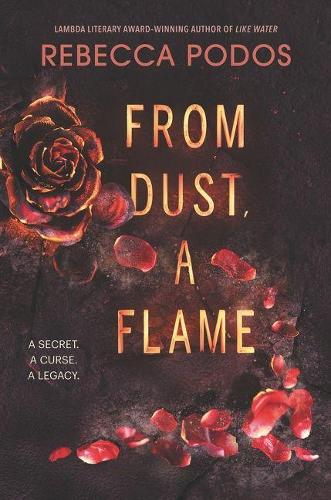 Паперова книга «From Dust, a Flame», автор Ребекка Подос - фото №1