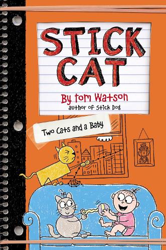 Бумажная книга «Stick Cat: Two Cats and a Baby», автор Том Уотсон - фото №1