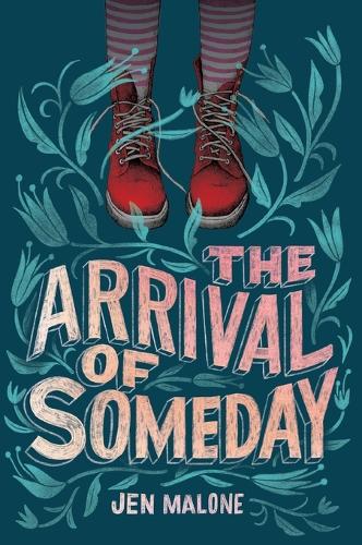 Паперова книга «The Arrival of Someday», автор Джен Мелоун - фото №1