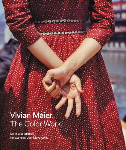Бумажная книга «Vivian Maier: The Color Work», автор Колин Вестербек - фото №1