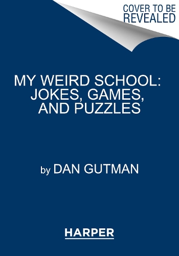 Бумажная книга «My Weird School: Jokes, Games, and Puzzles», автор Дэн Гатмен - фото №1