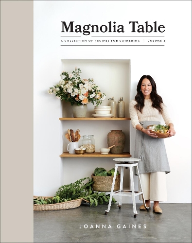[object Object] «Magnolia Table, Volume 2: A Collection of Recipes for Gathering», автор Джоанна Гейнс - фото №1