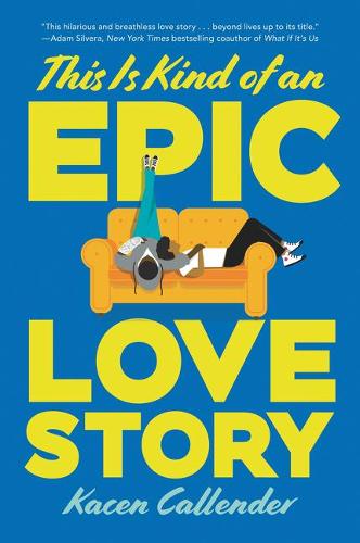 Паперова книга «This Is Kind of an Epic Love Story», автор Качен Каллендер - фото №1