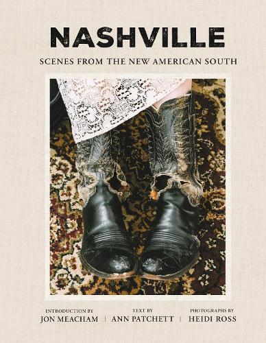 Бумажная книга «Nashville: Scenes from the New American South», авторов Энн Пэтчетт, Хайди Росс - фото №1