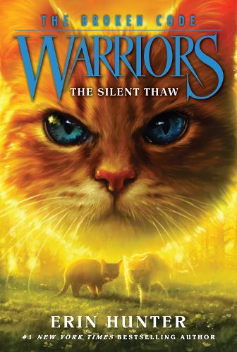 Бумажная книга «Warriors: The Broken Code #2: The Silent Thaw», автор Эрин Хантер - фото №1