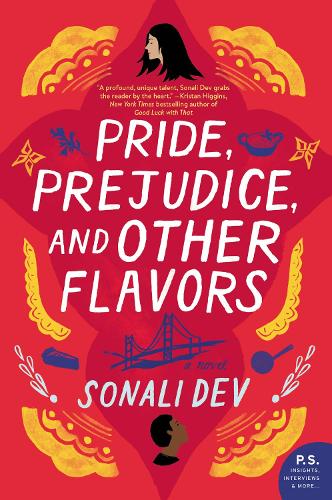 Паперова книга «Pride, Prejudice, and Other Flavors: A Novel», автор Соналі Дев - фото №1