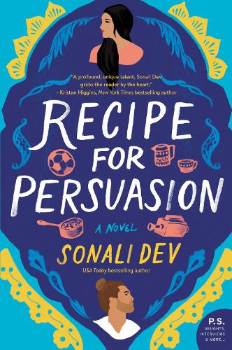 Паперова книга «Recipe for Persuasion: A Novel», автор Соналі Дев - фото №1