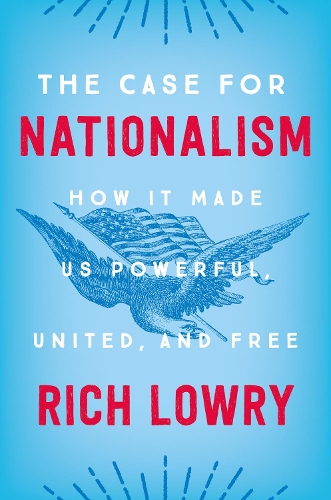 Паперова книга «The Case for Nationalism», автор Річ Лоурі - фото №1
