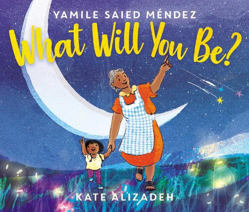 Паперова книга «What Will You Be?», автор Яміле Саїд Мендес - фото №1
