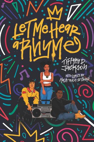 Паперова книга «Let Me Hear a Rhyme», автор Тіффані Д. Джексон - фото №1