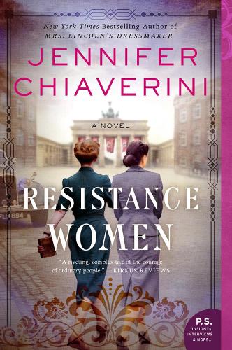 Бумажная книга «Resistance Women: A Novel», автор Дженнифер Чиаверини - фото №1