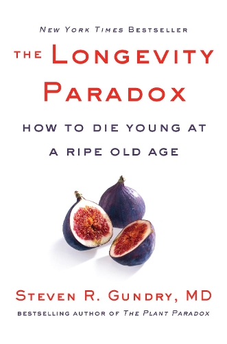 Бумажная книга «The Longevity Paradox: How to Die Young at a Ripe Old Age», автор Стивен Р. Гандри - фото №1