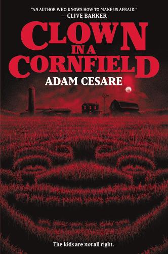 Паперова книга «Clown in a Cornfield», автор Адам Чезаре - фото №1