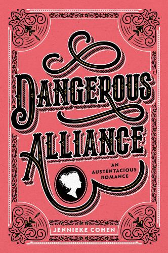 Паперова книга «Dangerous Alliance: An Austentacious Romance», автор Дженніке Коен - фото №1
