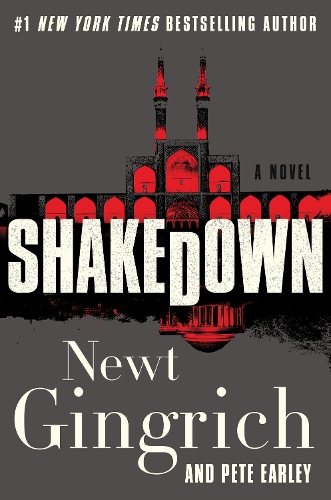 Бумажная книга «Shakedown: A Novel», авторов Ньют Гингрич, Пит Эрли - фото №1