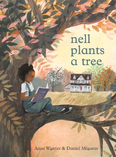 Бумажная книга «Nell Plants a Tree», автор Энн Винтер - фото №1