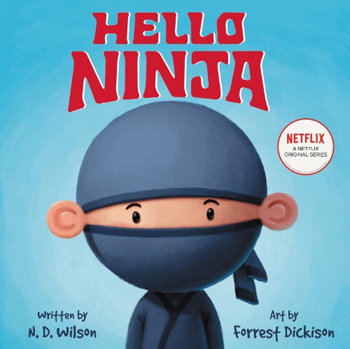 Бумажная книга «Hello, Ninja», автор Н. Д. Уилсон - фото №1