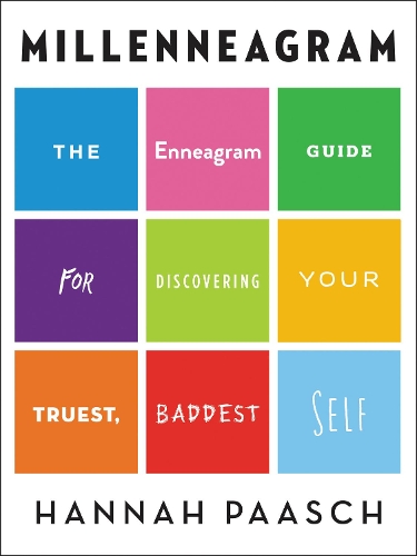 Бумажная книга «Millenneagram: The Enneagram Guide for Discovering Your Truest, Baddest Self», автор Ханна Пааш - фото №1