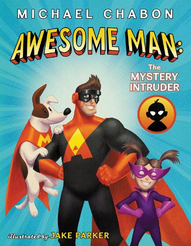 Паперова книга «Awesome Man: The Mystery Intruder», автор Майкл Шебон - фото №1