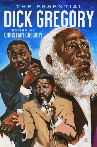 Бумажная книга «The Essential Dick Gregory», автор Дик Грегори - фото №1