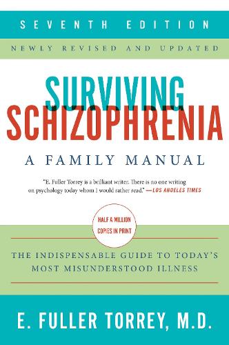 Паперова книга «Surviving Schizophrenia, 7th Edition: A Family Manual», автор Е. Фуллер Торрі - фото №1