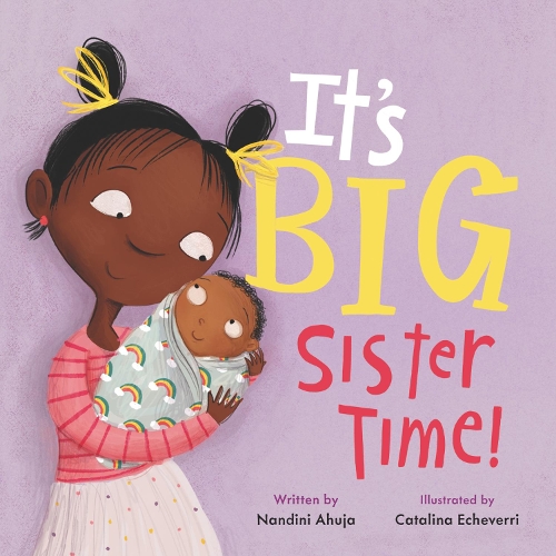 Паперова книга «It's Big Sister Time!», автор Нандіні Ахуджа - фото №1