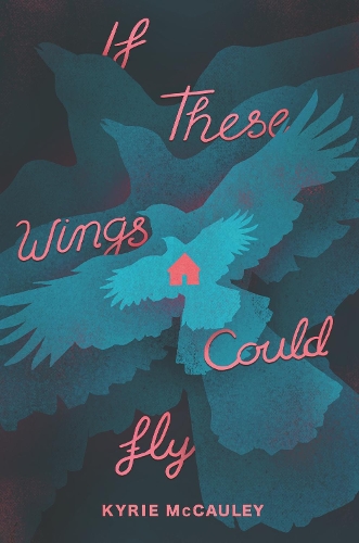Бумажная книга «If These Wings Could Fly», автор Кайри МакКоули - фото №1