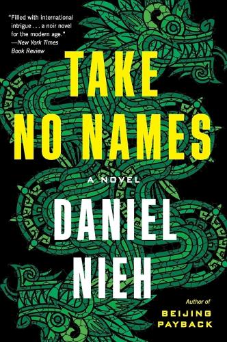 Бумажная книга «Take No Names: A Novel», автор Дэниел Ние - фото №1