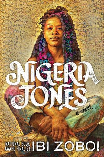 Бумажная книга «Nigeria Jones: A Novel», автор Иби Зобой - фото №1