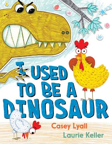 Паперова книга «I Used to Be a Dinosaur», автор Кейсі Лайалл - фото №1