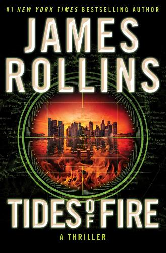 Бумажная книга «Tides of Fire: A Thriller», автор Джеймс Роллинс - фото №1