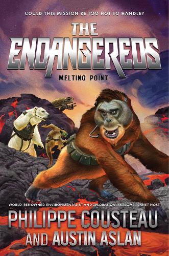 Паперова книга «The Endangereds: Melting Point», авторів Остін Аслан, Філіп Кусто - фото №1